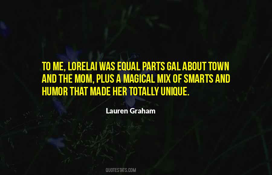 Lauren Graham Quotes #320939