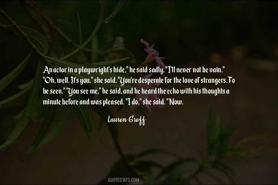 Lauren Groff Quotes #1136313