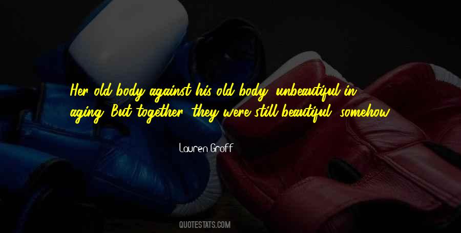Lauren Groff Quotes #1521714