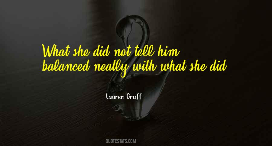 Lauren Groff Quotes #1685328