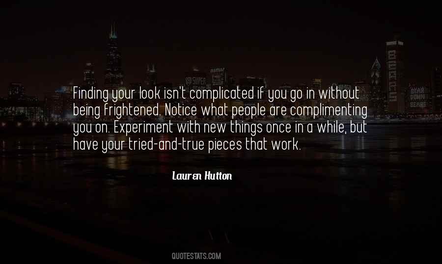 Lauren Hutton Quotes #1864618