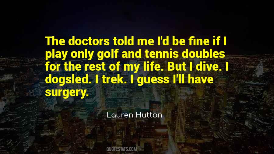 Lauren Hutton Quotes #343887