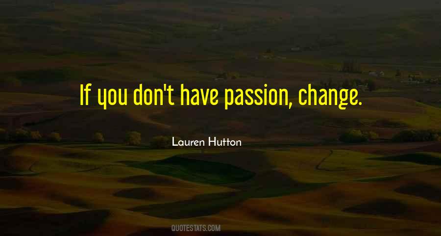 Lauren Hutton Quotes #442437