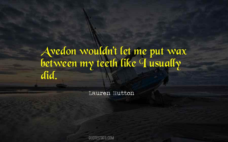 Lauren Hutton Quotes #617149