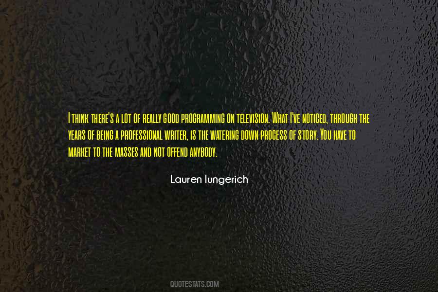 Lauren Iungerich Quotes #799512