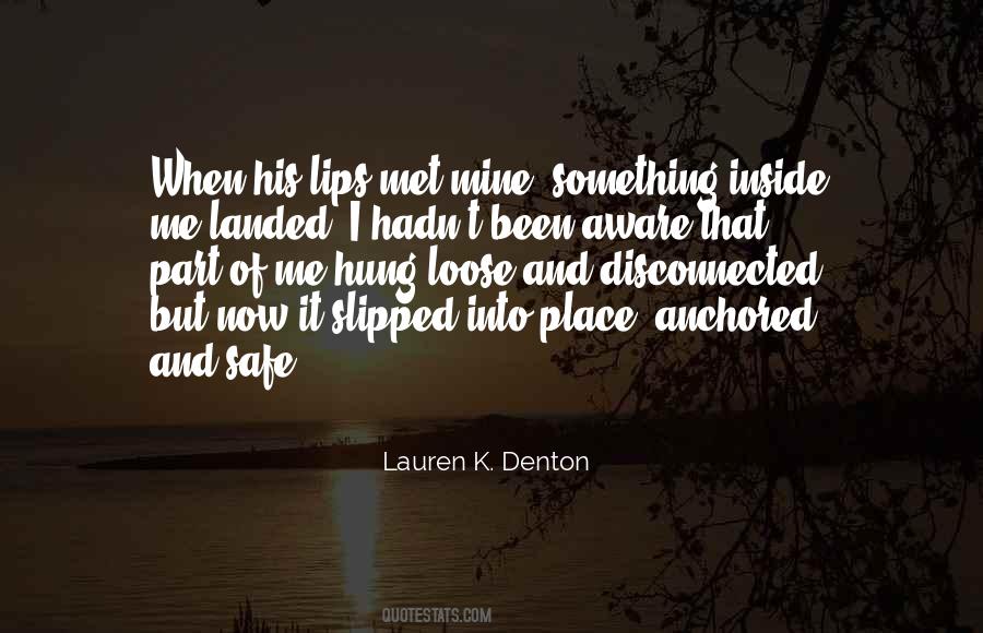 Lauren K. Denton Quotes #1776514