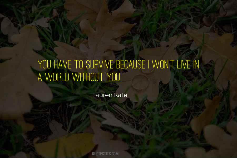 Lauren Kate Quotes #1070921