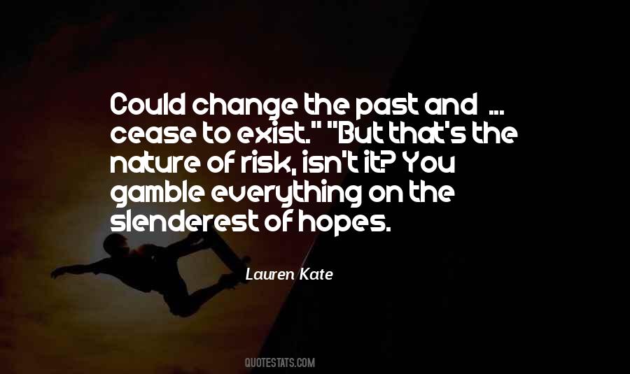 Lauren Kate Quotes #1493806