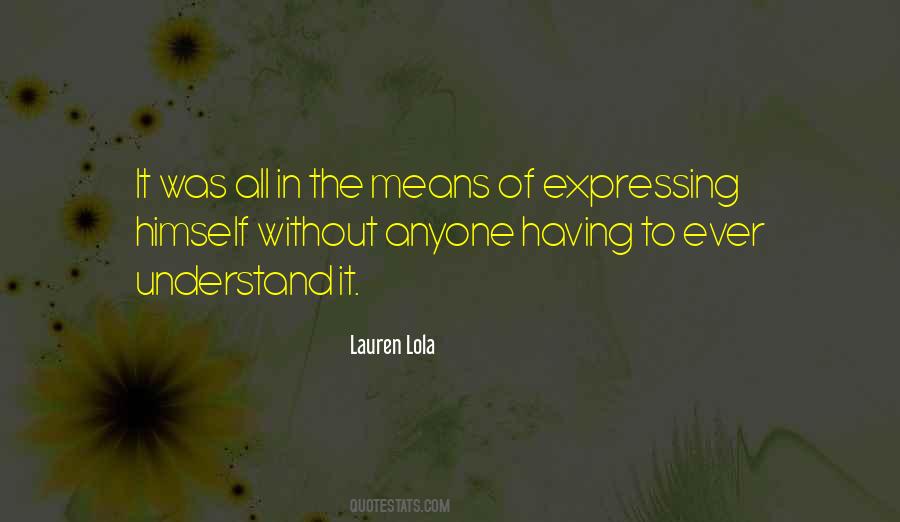 Lauren Lola Quotes #273189