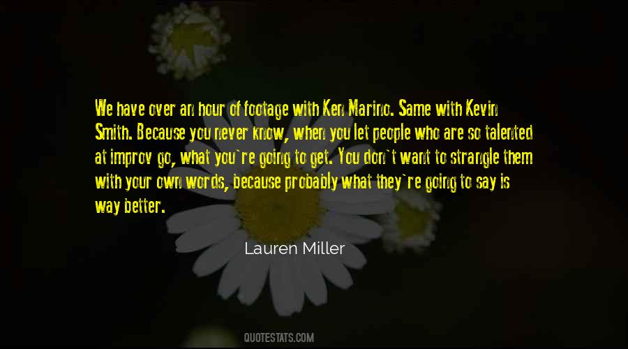 Lauren Miller Quotes #642574