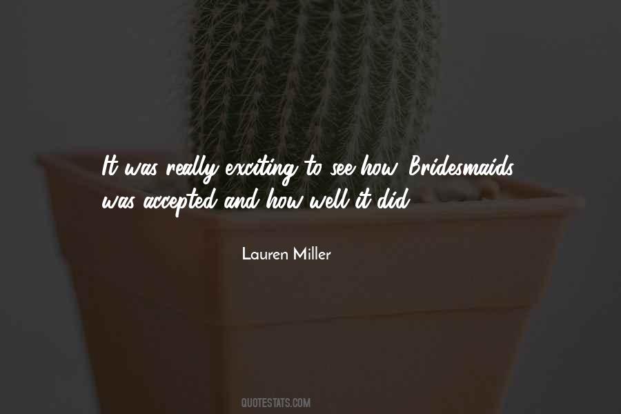 Lauren Miller Quotes #997339