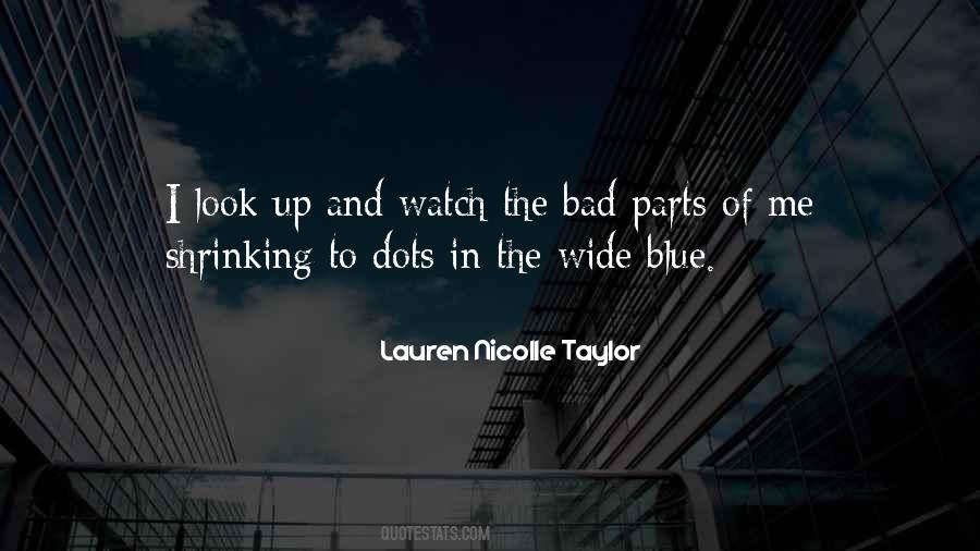 Lauren Nicolle Taylor Quotes #1795231