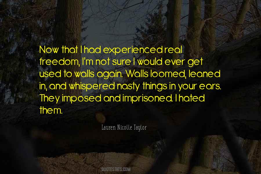 Lauren Nicolle Taylor Quotes #1845960