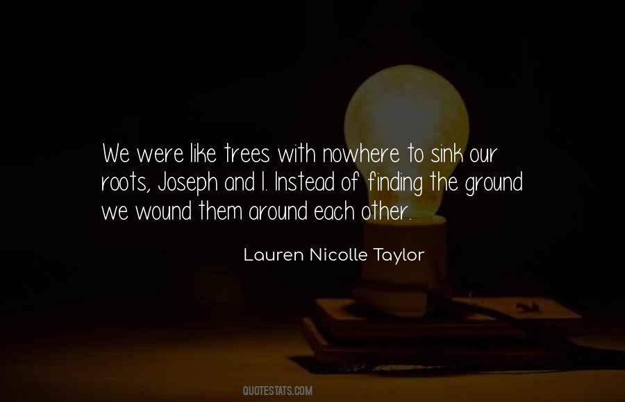 Lauren Nicolle Taylor Quotes #928039