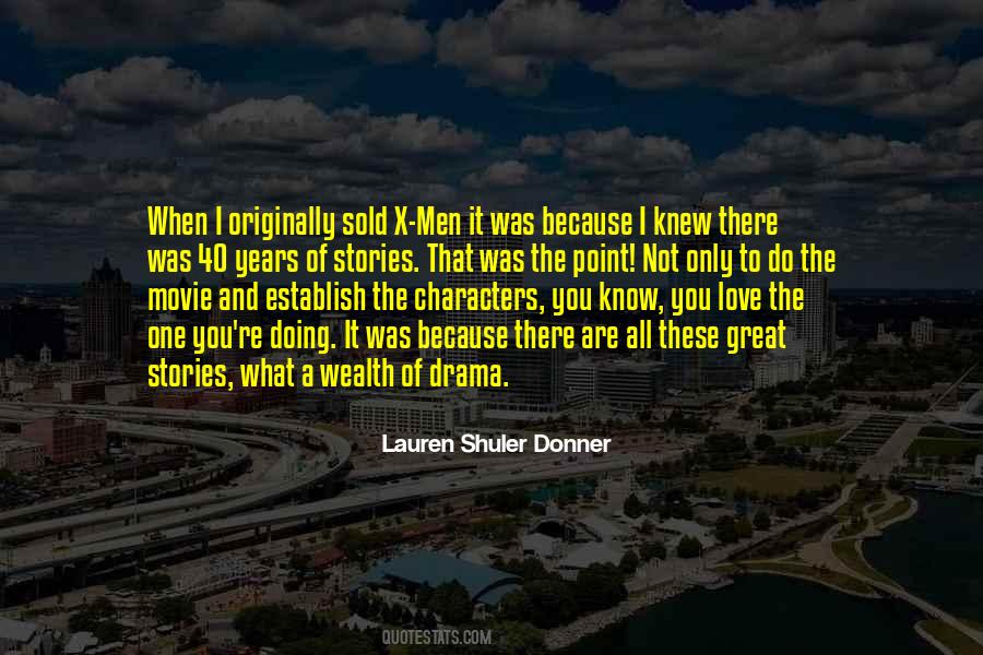 Lauren Shuler Donner Quotes #1337044