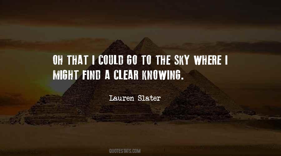 Lauren Slater Quotes #1021712