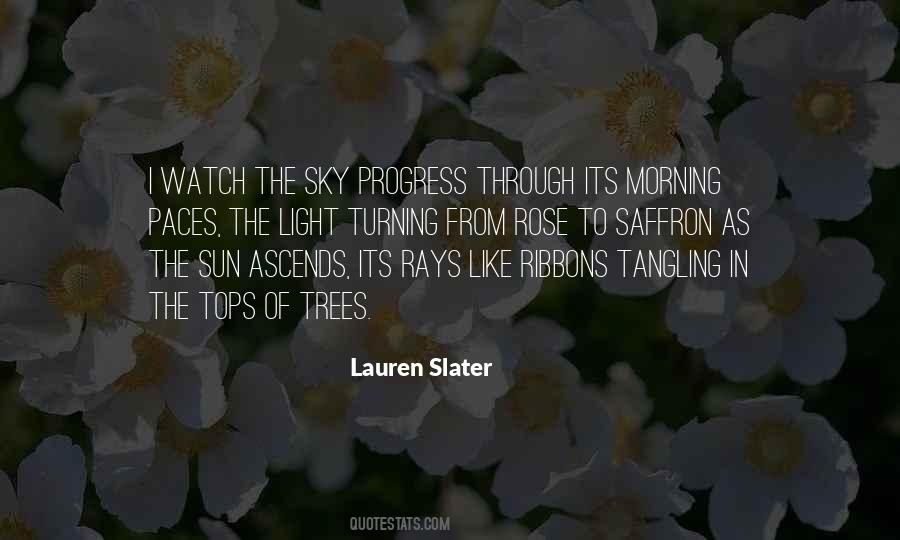 Lauren Slater Quotes #1180764