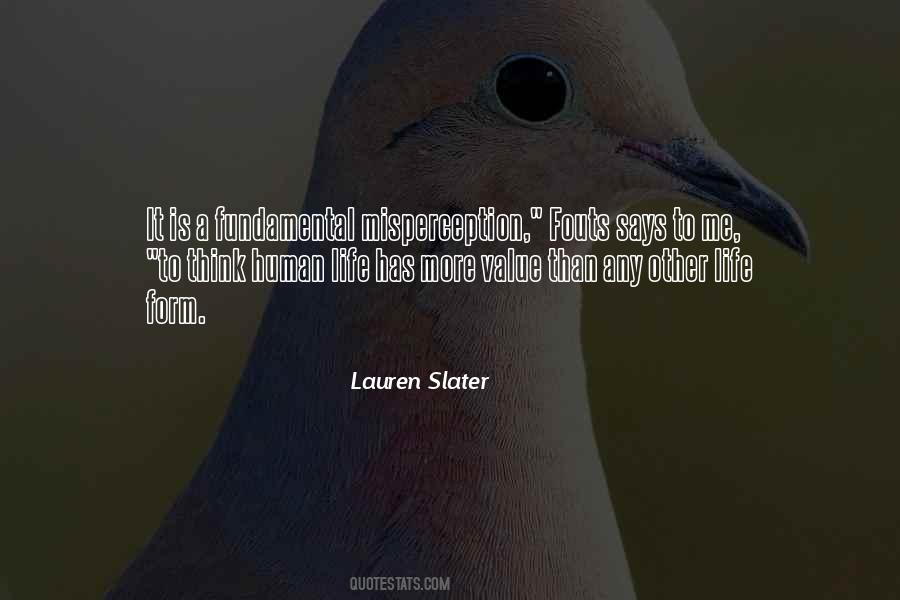 Lauren Slater Quotes #1230978