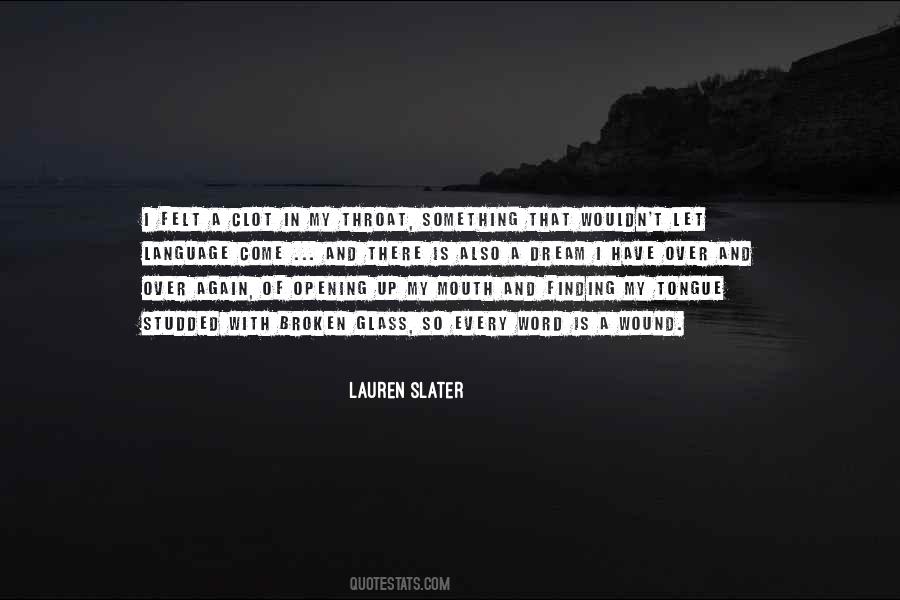 Lauren Slater Quotes #506832
