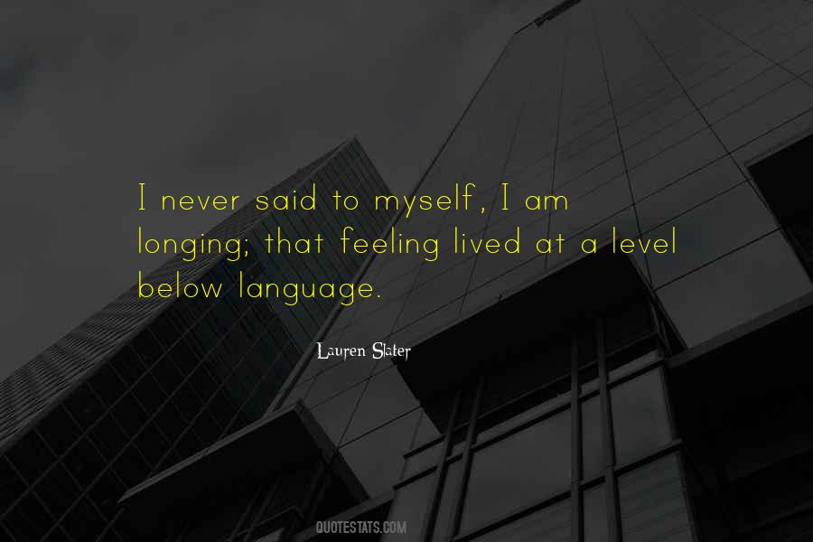 Lauren Slater Quotes #571221