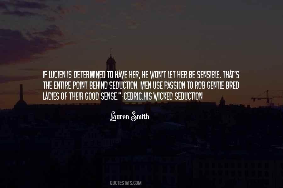 Lauren Smith Quotes #1101223