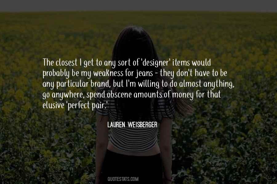 Lauren Weisberger Quotes #1467972