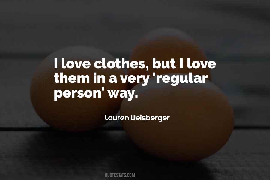 Lauren Weisberger Quotes #1643226