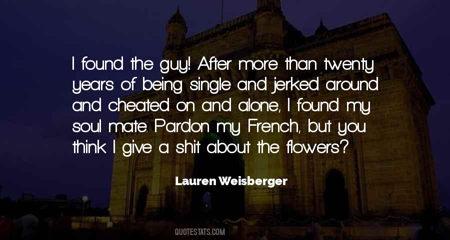 Lauren Weisberger Quotes #331630