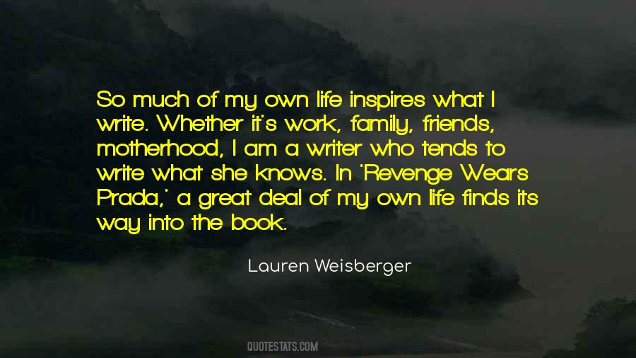 Lauren Weisberger Quotes #698663