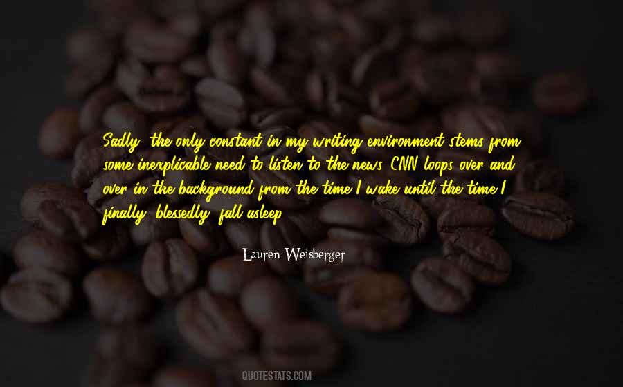 Lauren Weisberger Quotes #992447