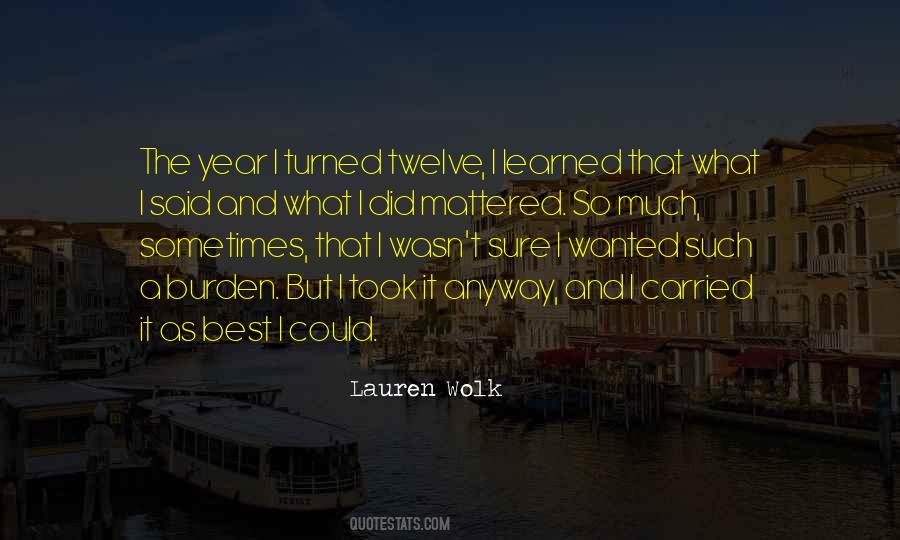 Lauren Wolk Quotes #1481338