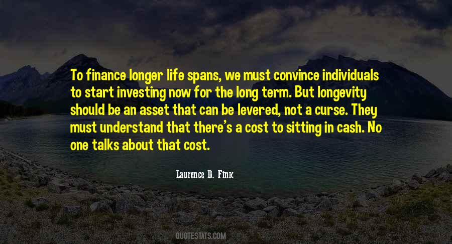 Laurence D. Fink Quotes #1595550