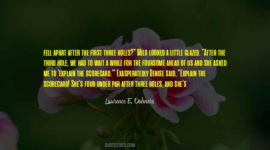 Laurence E. Dahners Quotes #1596393 Laurence E. Dahners Quotes #1596393