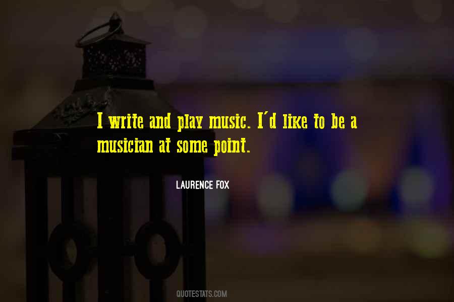 Laurence Fox Quotes #716833