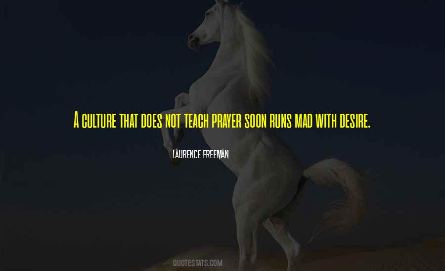Laurence Freeman Quotes #1536662 Laurence Freeman Quotes #1536662