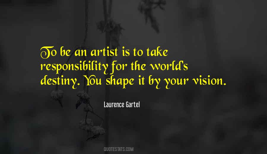 Laurence Gartel Quotes #1042069