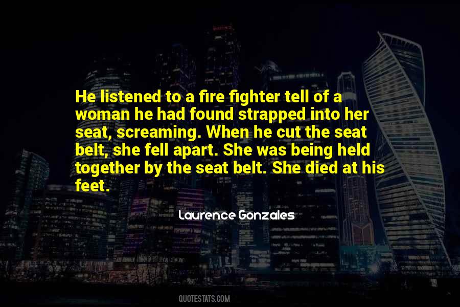 Laurence Gonzales Quotes #1007468