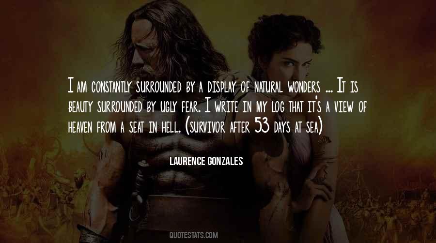 Laurence Gonzales Quotes #1521785