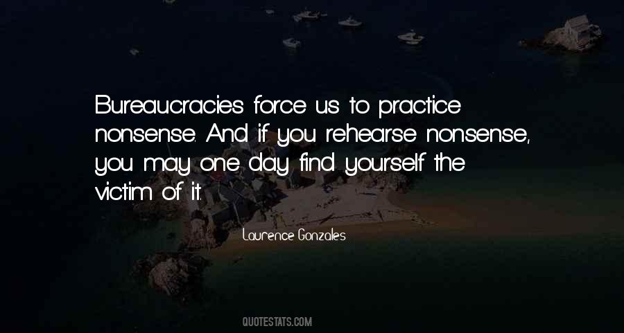 Laurence Gonzales Quotes #1820233