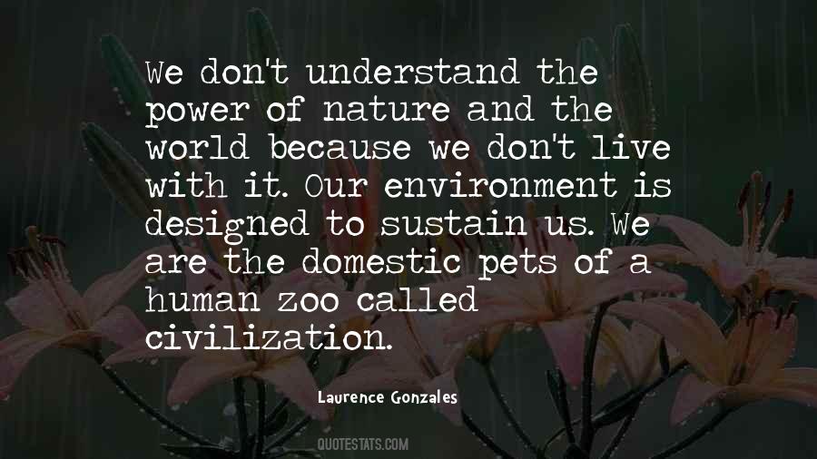 Laurence Gonzales Quotes #700187