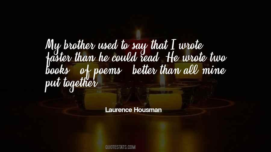 Laurence Housman Quotes #1578003