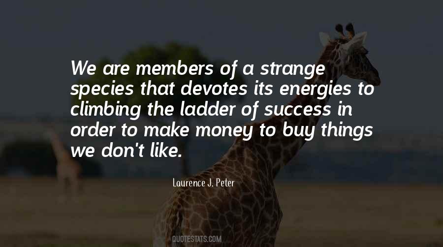 Laurence J. Peter Quotes #1484900