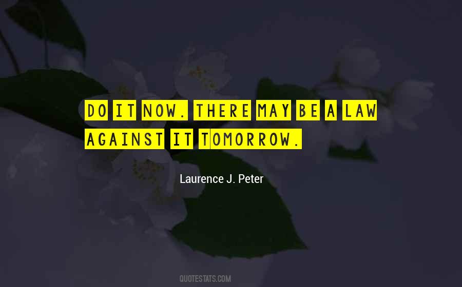 Laurence J. Peter Quotes #212311