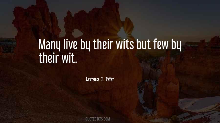 Laurence J. Peter Quotes #419586