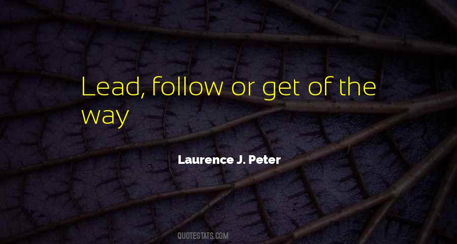 Laurence J. Peter Quotes #837401