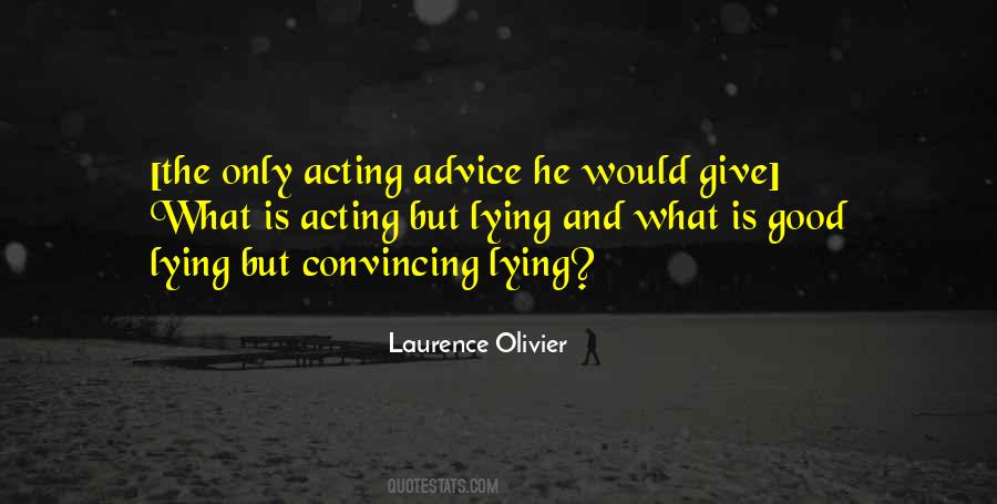 Laurence Olivier Quotes #1664861