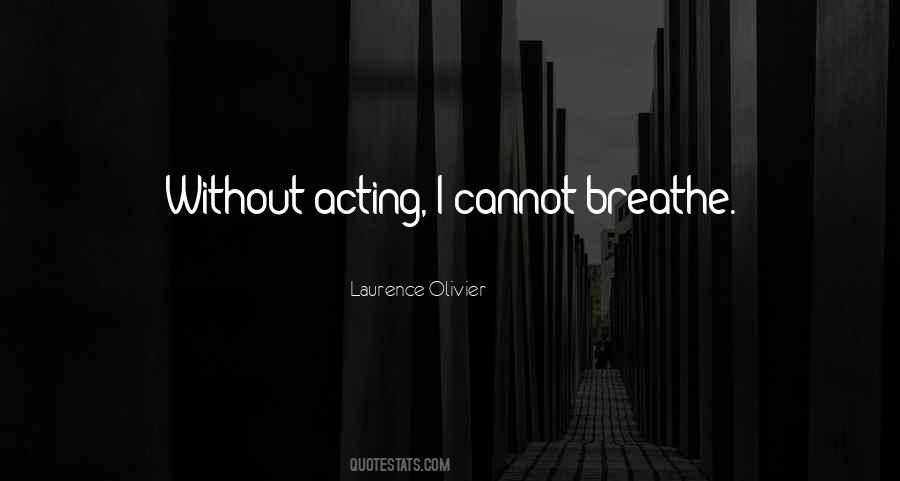 Laurence Olivier Quotes #904752