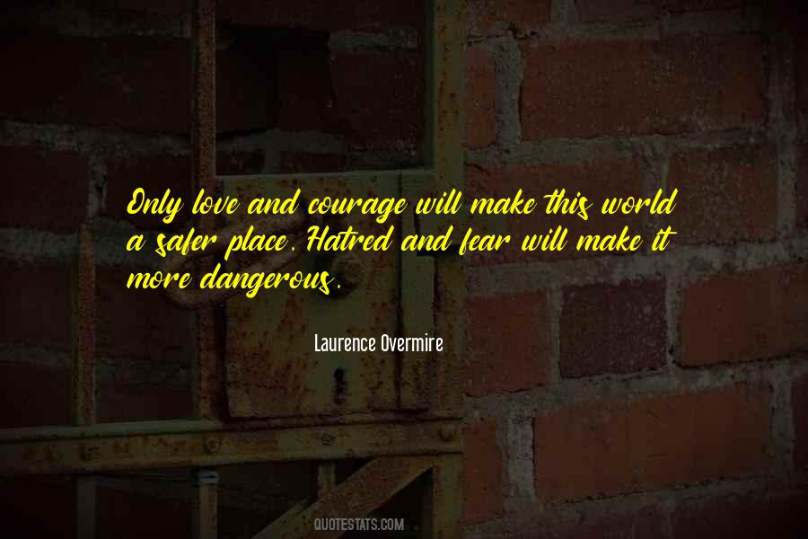 Laurence Overmire Quotes #1400792