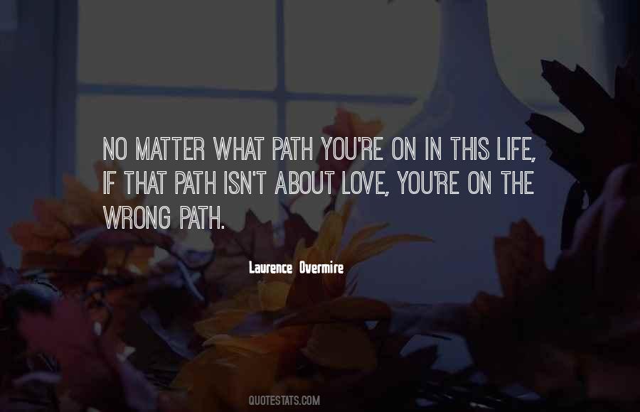 Laurence Overmire Quotes #1839703