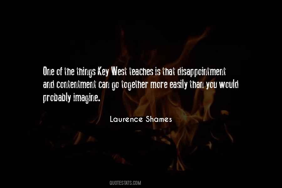 Laurence Shames Quotes #1352100